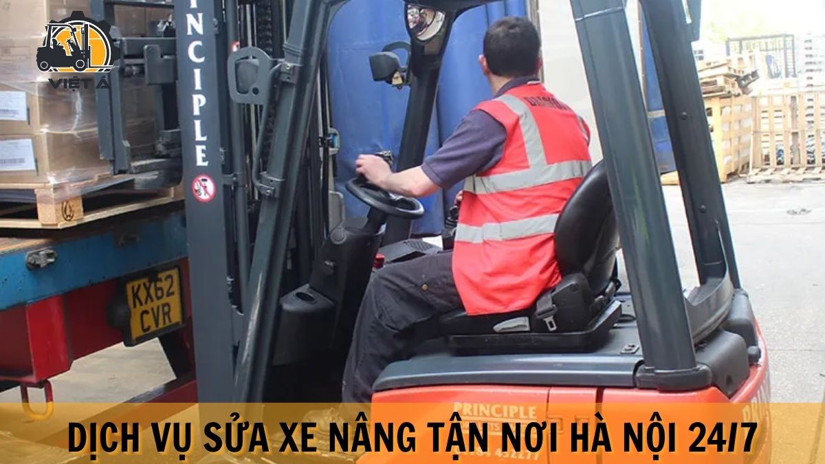 Dịch vụ sửa chữa xe nâng tận nơi Hà Nội 24/7